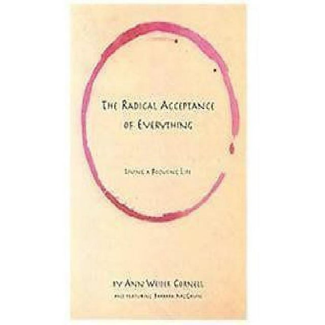 l'Acceptation Radicale de Tout