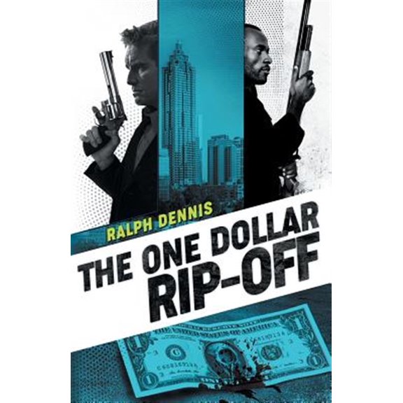 Pre-Owned The One Dollar Rip-Off (Paperback) 1941298842 9781941298848