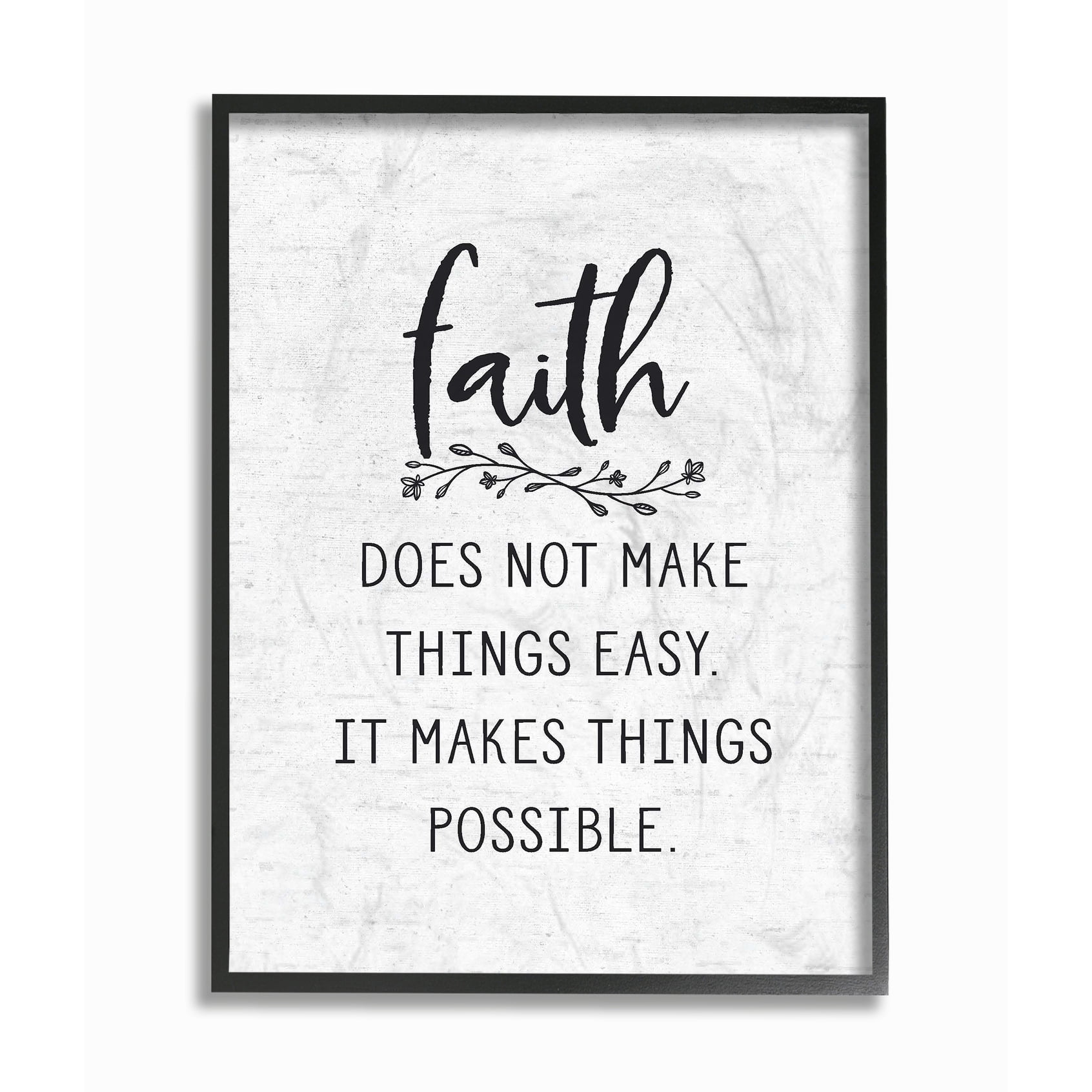 The Stupell Home Decor Collection Faith Does Not Make Things Easy Subtle Birch Typography Framed Giclee Texturized Art, 11 x 1.5 x 14