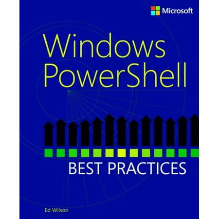 Windows Powershell Best Practices (Windows 7 Best Practices)