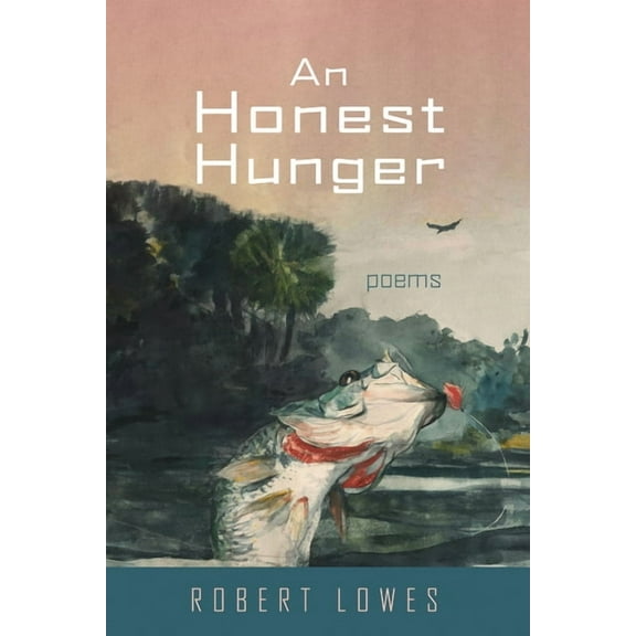 An Honest Hunger (Paperback)