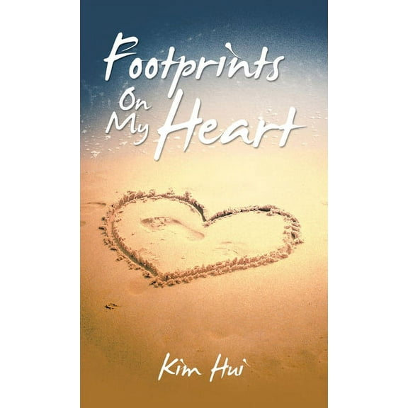 Footprints on My Heart (Hardcover)
