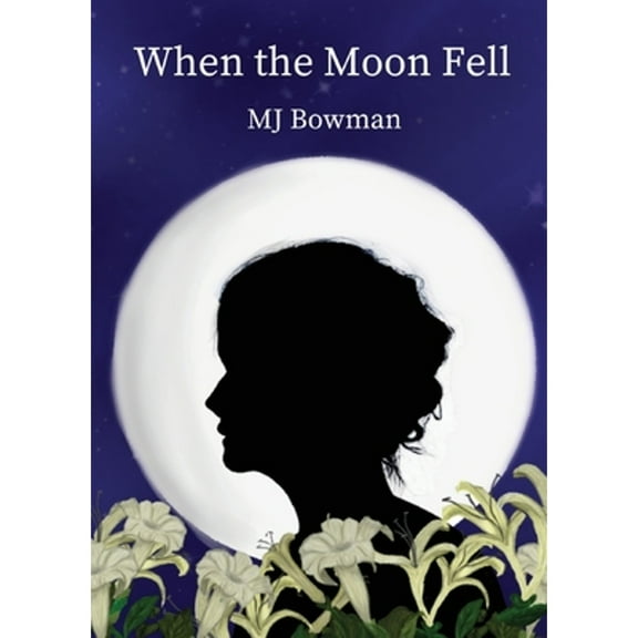 Pre-Owned When the Moon Fell (Paperback) 1957674059 9781957674056