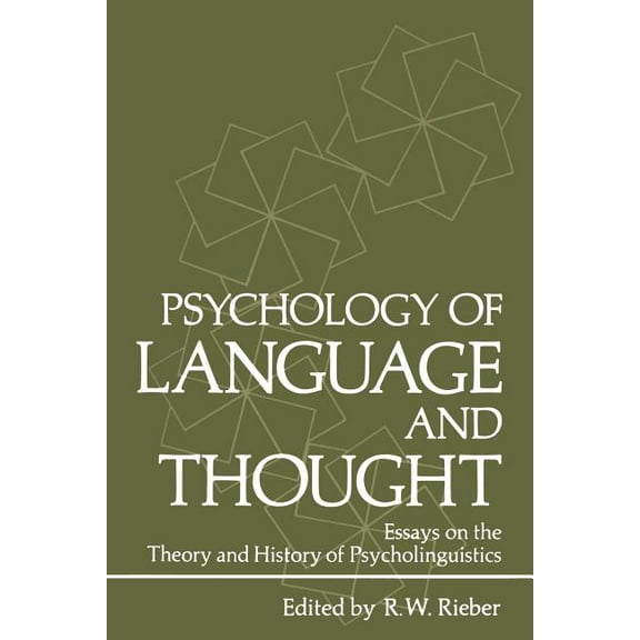 Studies in Applied Psycholinguistics Psychology of Language and Thought: Essays on the Theory and History of Psycholinguistics, (Paperback)
