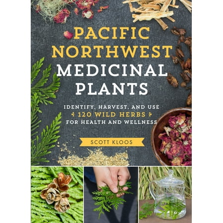 Pacific Northwest Medicinal Plants - Paperback