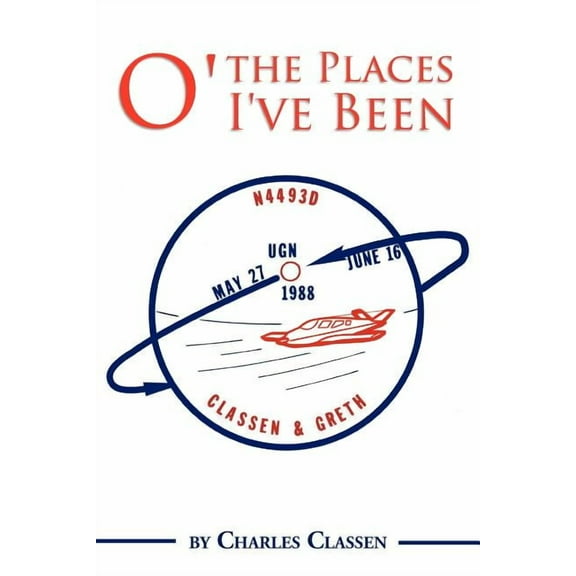 O' the Places I've Been (Paperback)