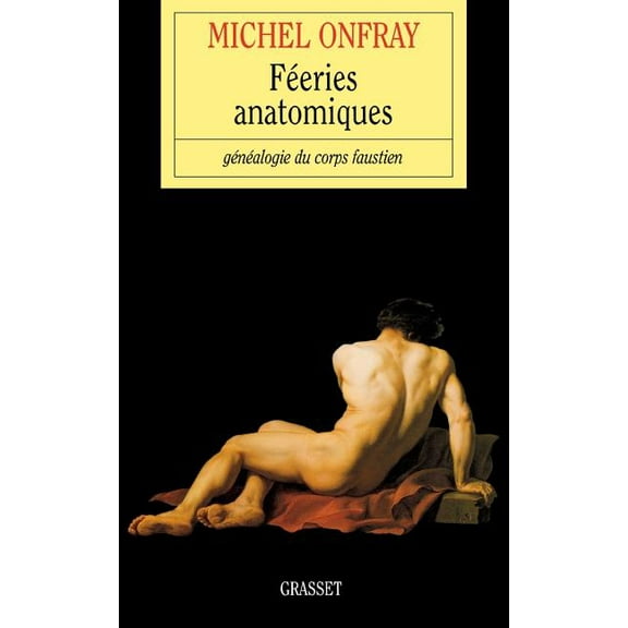 FÃ©eries anatomiques, (Paperback)