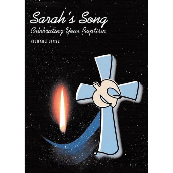 Sarah's Song: Celebrating Your Baptism, (Paperback)