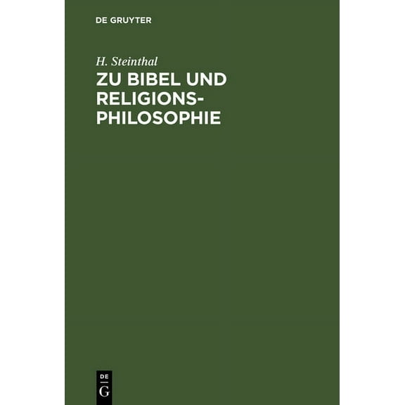 Zu Bibel Und Religionsphilosophie: Vorträge Und Abhandlungen, (Hardcover)