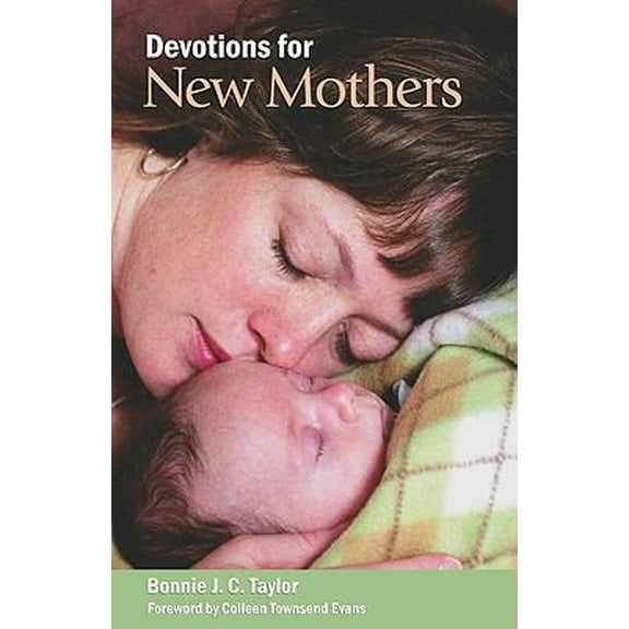 Pre-Owned Devotions for New Mothers (Paperback) 0817011153 9780817011154