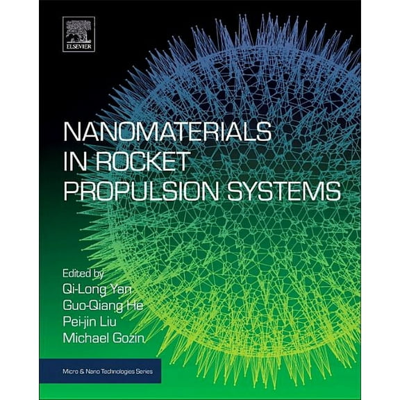 Micro and Nano Technologies Nanomaterials in Rocket Propulsion Systems, (Paperback)