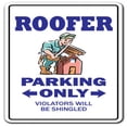 thumbnail image 1 of SignMission Z-1320-Roofer Panneau de Toit Intérieur & Extérieur, 1 of 1
