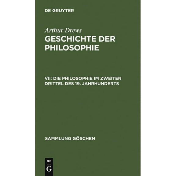 Sammlung Göschen Die Philosophie im zweiten Drittel des 19. Jahrhunderts, Book 709, (Hardcover)