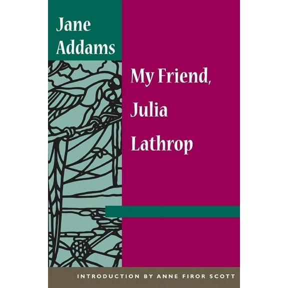 My Friend, Julia Lathrop, (Paperback)