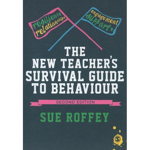 The New Teacher′s Survival Guide to Behaviour, (Paperback)