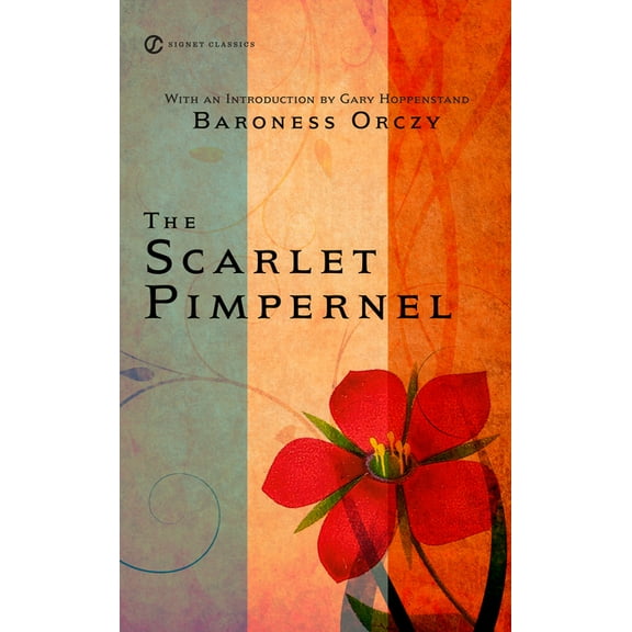Signet Classics The Scarlet Pimpernel, (Paperback)