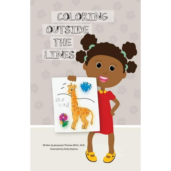 Coloring Outside the Lines (Paperback) by Jacquelyn Thomas- Miller