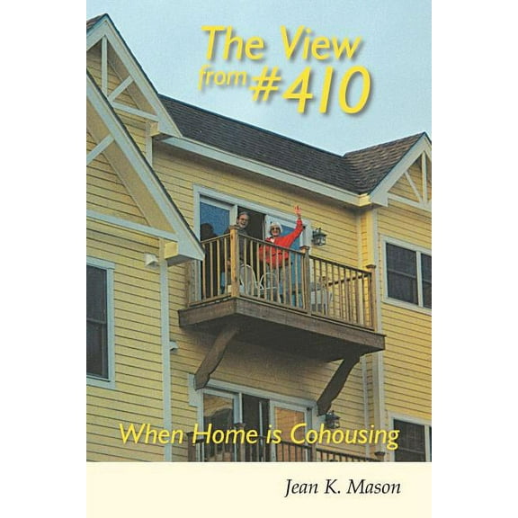 The View from #410 (Paperback)