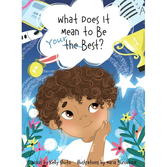 What Does It Mean to Be Your Best?, (Hardcover)