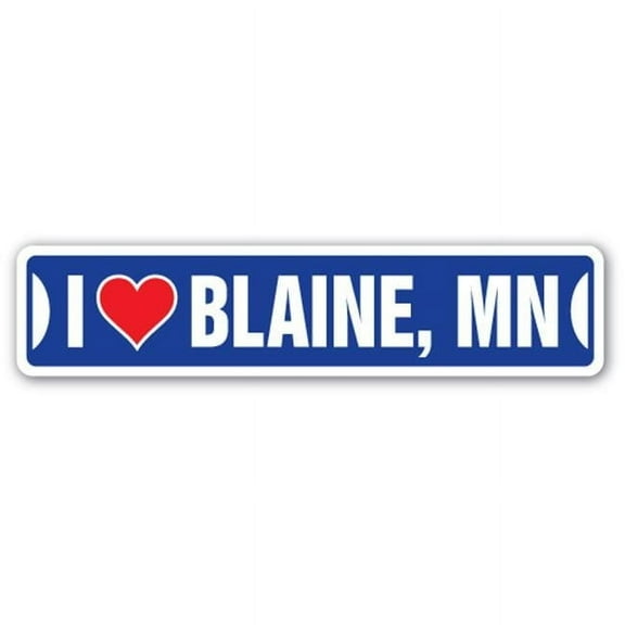 SignMission SSIL-Blaine Mn Street Sign - I Love Blaine, Minnesota