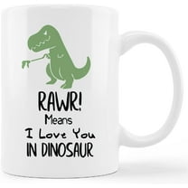 Funny Dinosaur Mug Cup,Rawa Means I Love You in Dinosaur Ceramic Mug-11oz Coffee Milk Tea Mug Cup,Gifts For Dinosaur Lovers Boys Kids Teens,Funny Dinosaur Gag Gift
