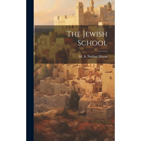 The Jewish School (Hardcover)