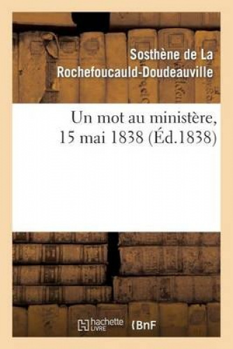 Un Mot Au Minist Re, 15 Mai 1838 (Sciences Sociales) [French] | Walmart ...