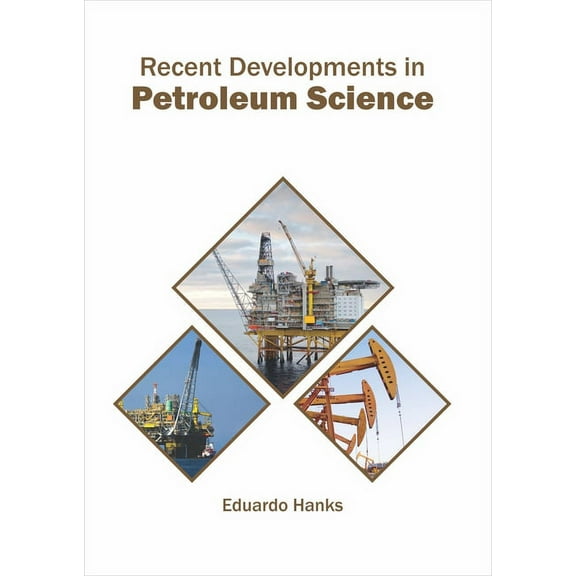 Recent Developments in Petroleum Science, (Hardcover)