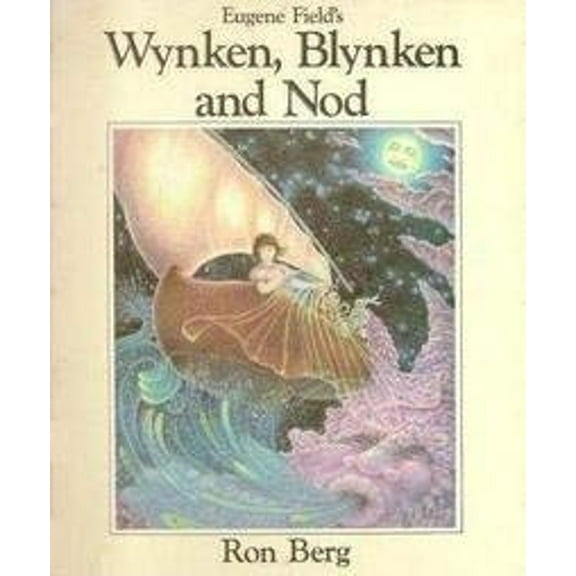 Pre-Owned Wynken, Blynken, and Nod (Paperback) 0590715895 9780590715898