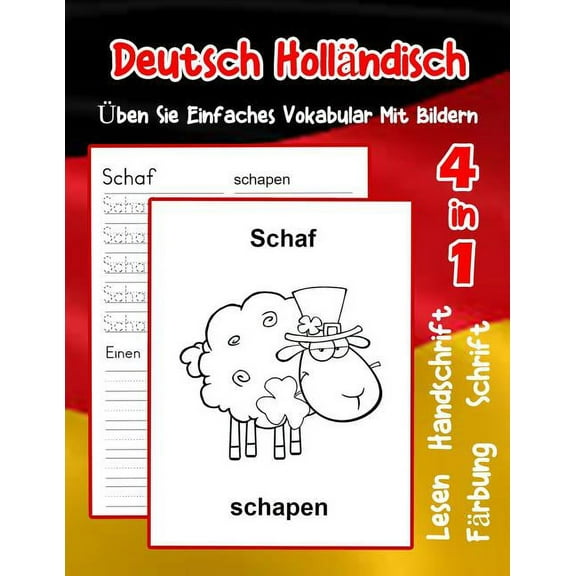 Erweitern Des Deutschen Vokabular Für Anfänger: Deutsch Holländisch Üben Sie Einfaches Vokabular Mit Bildern : Verbessern Deutsch Hollandisch basis Tiervokabular a1 a2 b1 b2 c1 c2 Buch für Kinder (Series #3) (Paperback)
