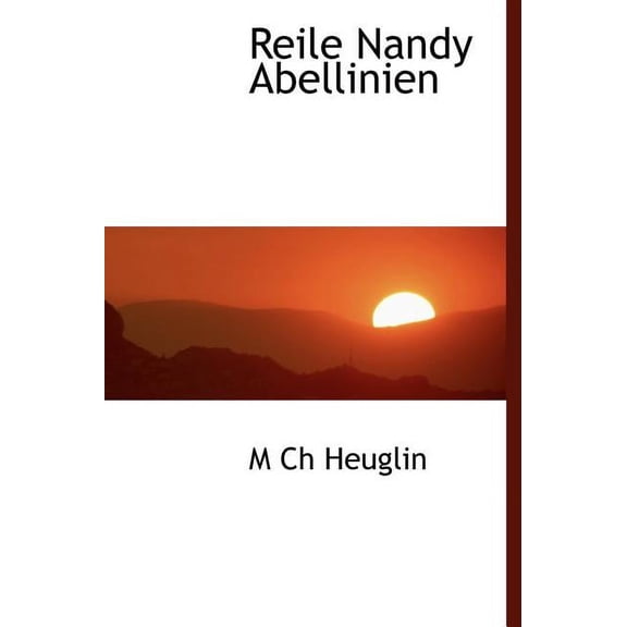 Reile Nandy Abellinien (Hardcover)