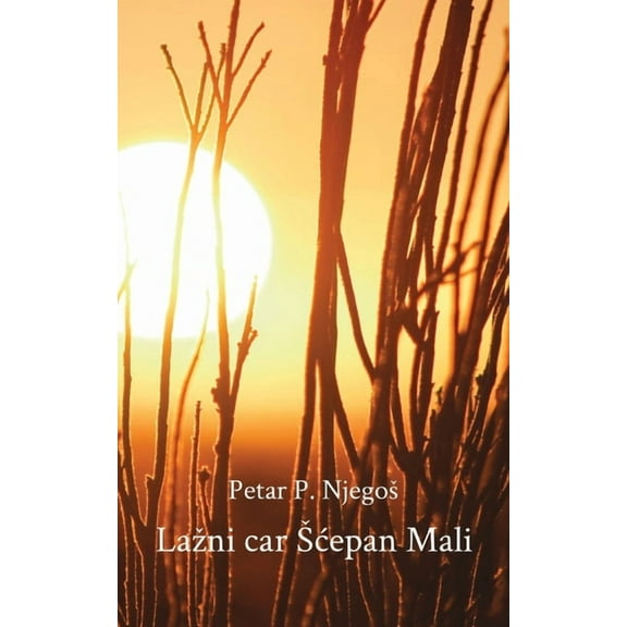 Globland - Klasici Lazni car Scepan Mali, (Paperback)