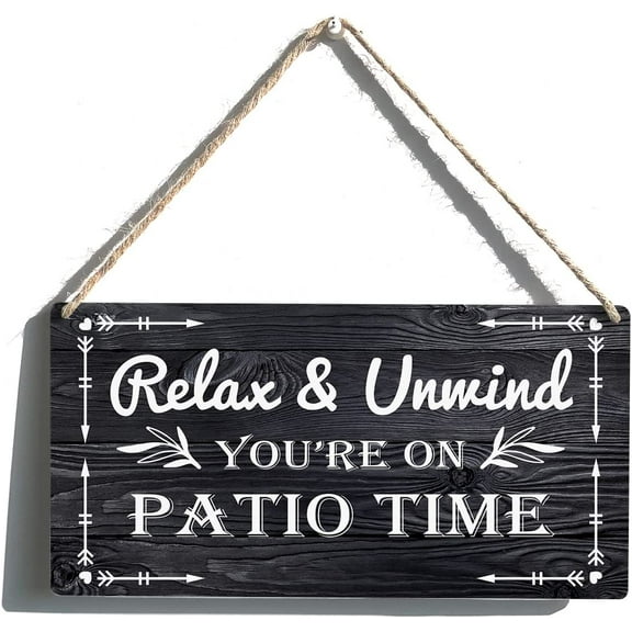 Relax & Unwind You're On Patio Time Sign Funny Farmhouse Wooden Hanging Sign Plaque Rustic Wall Art Decor Home Decoration 10x5 Inch