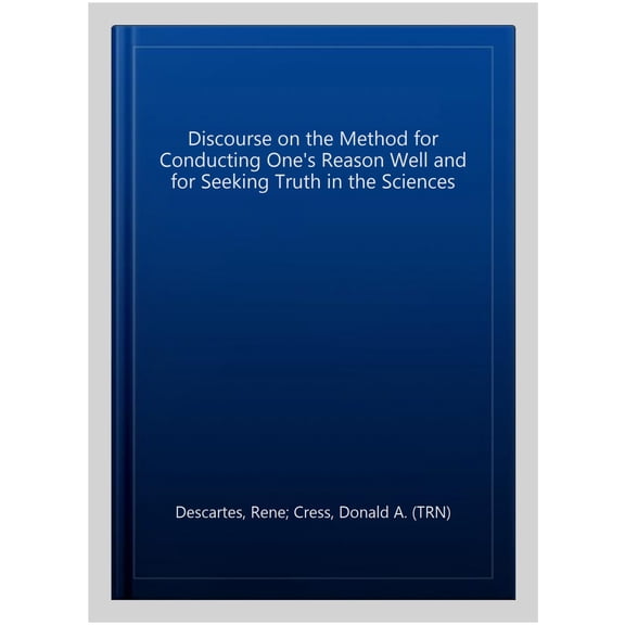 Pre-Owned Discourse on Method (Hackett Classics) (Paperback) 0872204227 9780872204225