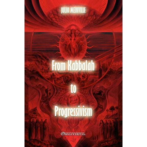 From Kabbalah to progressivism, (Paperback)