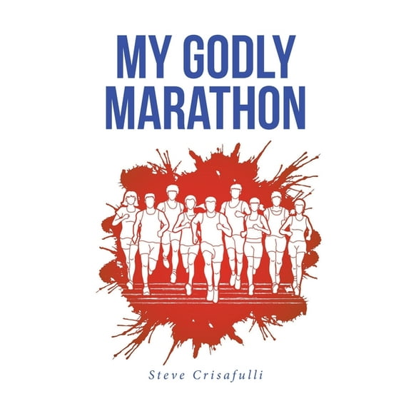 My Godly Marathon, (Paperback)