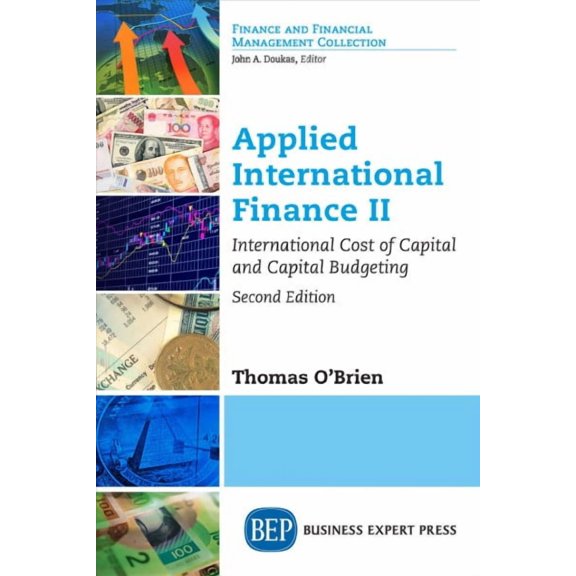 Applied International Finance II, Second Edition: International Cost of Capital and Capital Budgeting (Paperback)