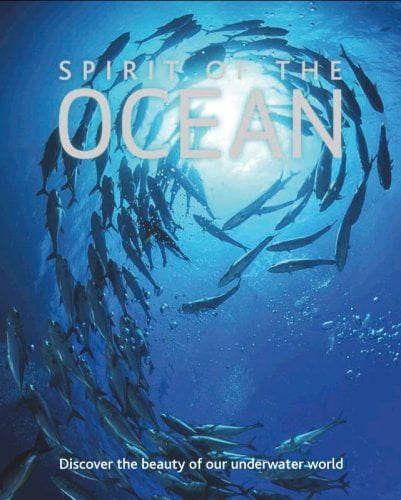 Spirit of the Ocean: Discover the Beauty of Our Underwater World, Pre-Owned Hardcover 1405486740 9781405486743 Daniel Gilpen