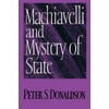 Machiavelli and Mystery of State, Used [Paperback]