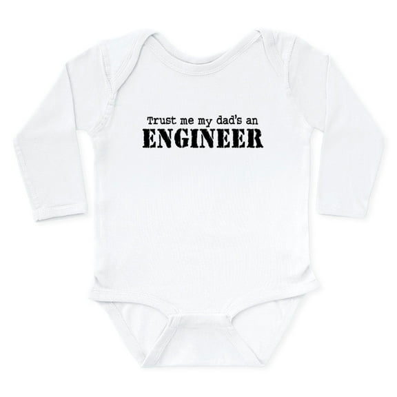 CafePress - Trust Me My Dad's An Engineer Body Suit - Long Sleeve Cotton Baby Bodysuit