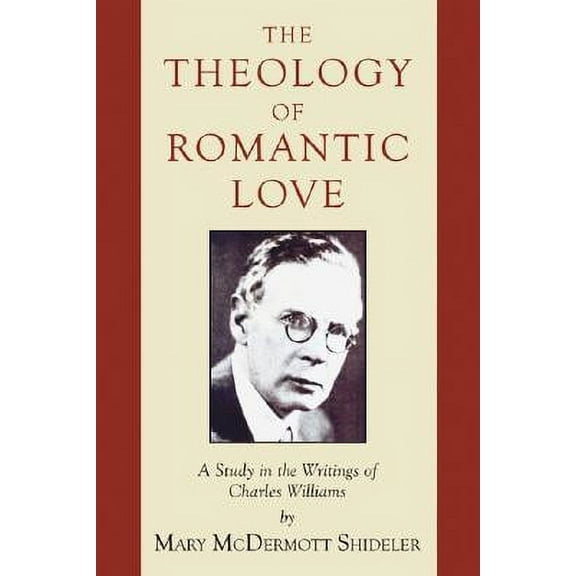 The Theology of Romantic Love (Paperback)