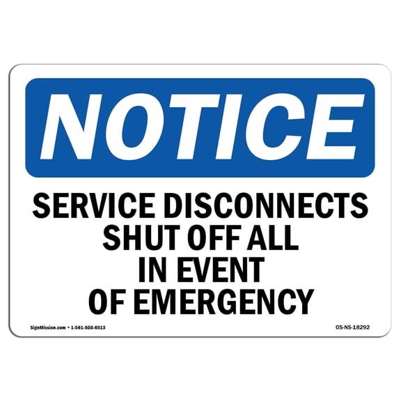 OSHA Notice Sign - Service Disconnects Shut Off All In Event |  Aluminum Sign | Protect Your Business, Work Site, Warehouse & Shop Area |  Made in the USA