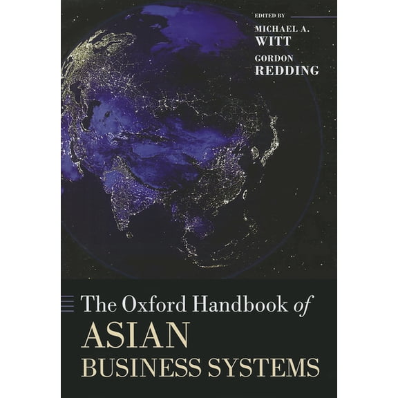 Oxford Handbooks Oxford Handbook of Asian Business Systems, (Hardcover)