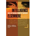 thumbnail image 1 of Intelligence Elsewhere: Spies and Espionage Outside the Anglosphere (Intelligence Elsewhere), 1 of 2