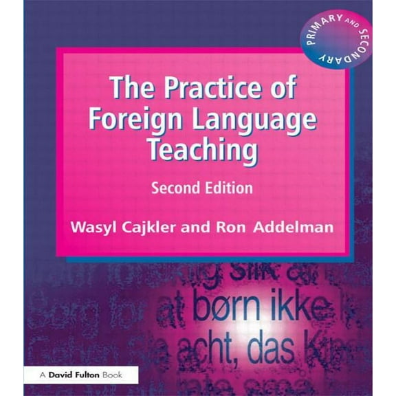 The Practice of Foreign Language Teaching, (Paperback)
