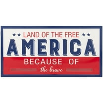 Northlight Land of the Free Because of the Brave Patriotic Metal Wall Sign - 20"