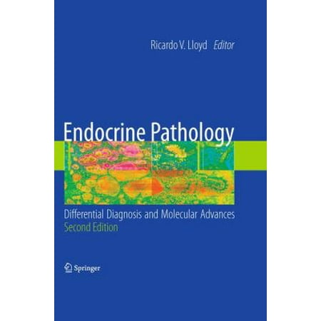 Endocrine Pathology:: Differential Diagnosis and Molecular Advances [Hardcover - Used]