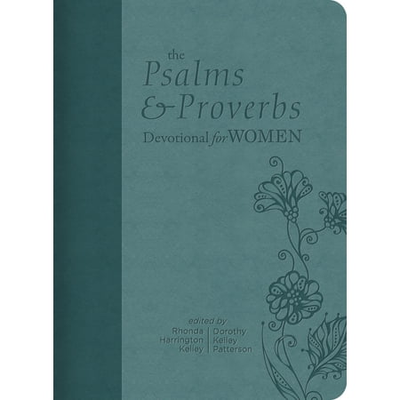 The Psalms and Proverbs Devotional for Women (Best Devotionals For 20 Somethings)