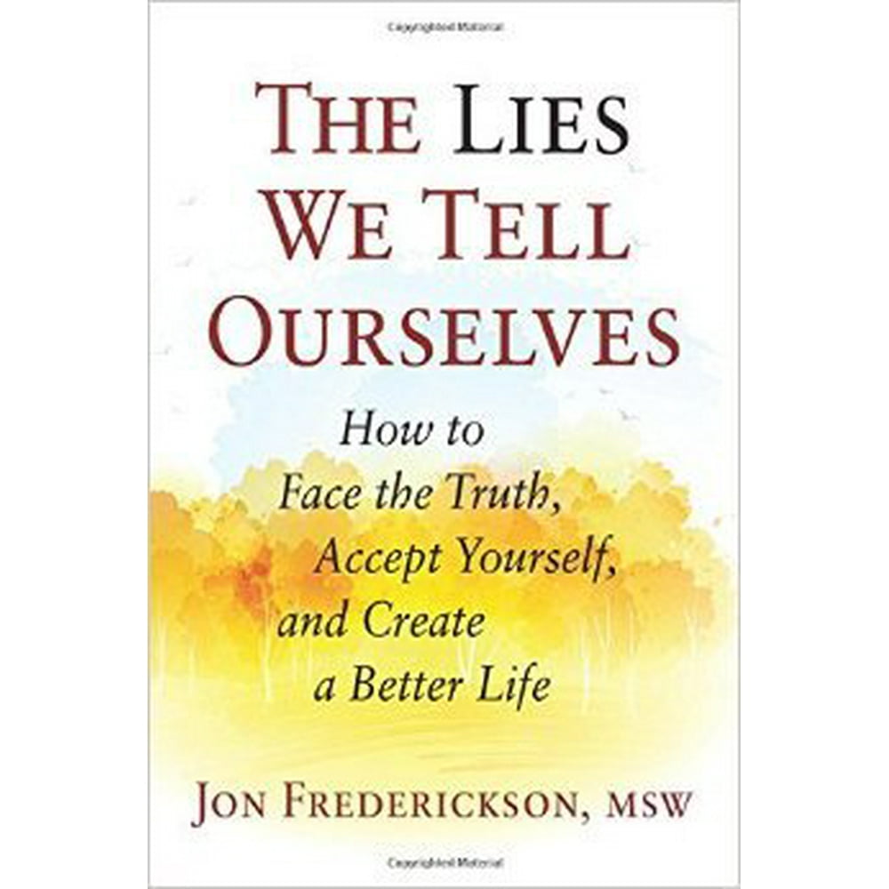 The Lies We Tell Ourselves Paperback