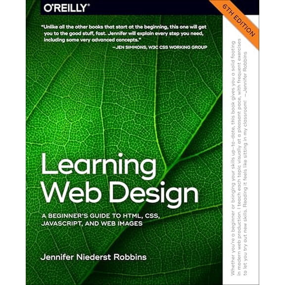 Pre-Owned Learning Web Design: A Beginner's Guide to HTML, CSS, JavaScript, and Web Images, 9781098137687, 109813768X, Paperback, 6 edition